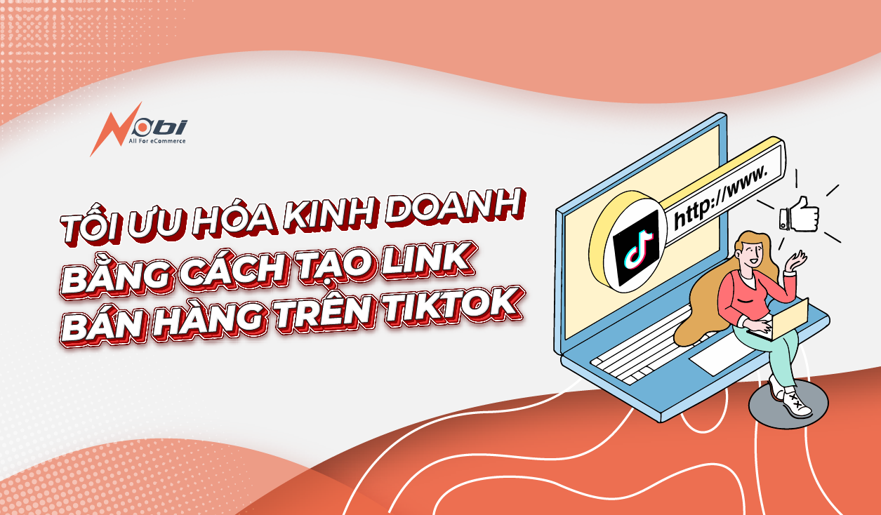 Cách tạo link bán hàng trên TikTok