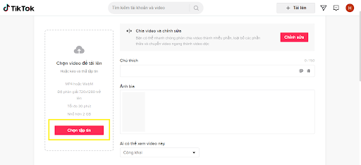 Bạn chọn mục tập tin và nhấn vào Video muốn tải lên