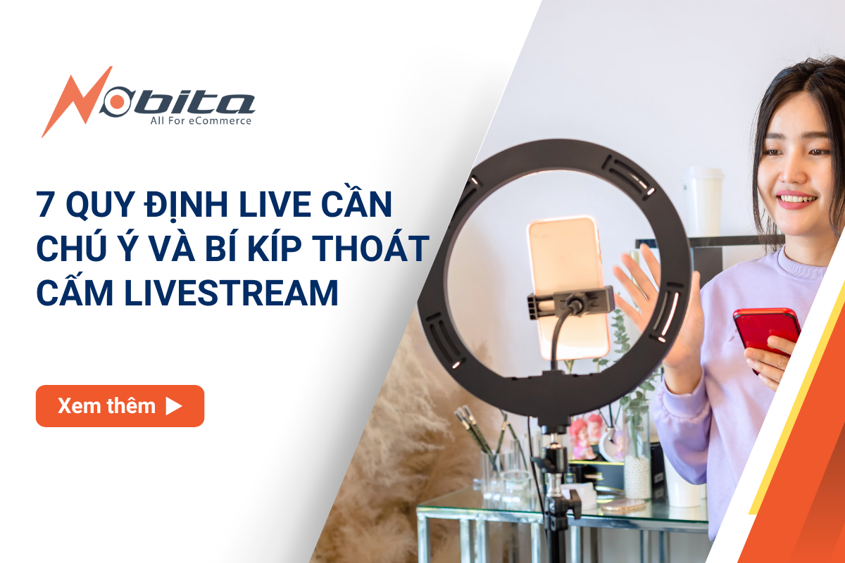 7 quy định live cần chú ý và bí kíp thoát cấm livestream