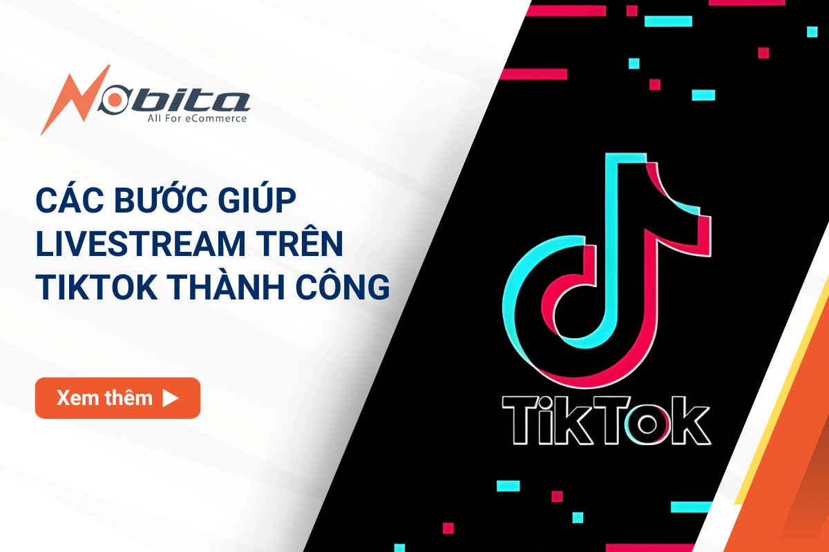 Các bước giúp Livestream trên TikTok thành công