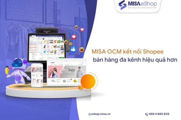 MISA Ecommerce là một nền tảng quản lý bán hàng đa kênh, cung cấp các giải pháp quản lý cửa hàng toàn diện