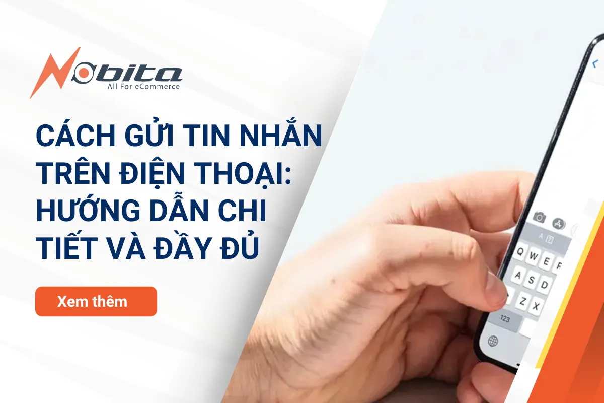 Cách gửi tin nhắn trên điện thoại Hướng dẫn chi tiết và đầy đủ