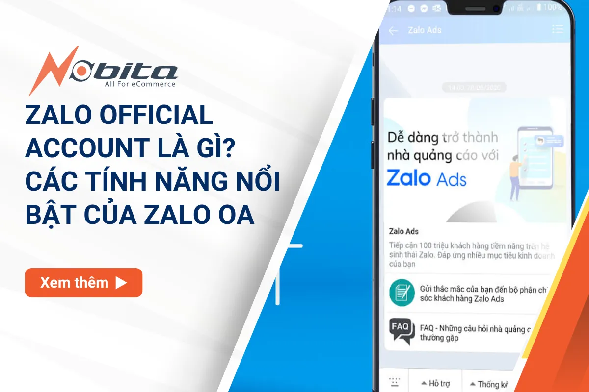 Zalo Official Account là gì? Các tính năng nổi bật của Zalo OA