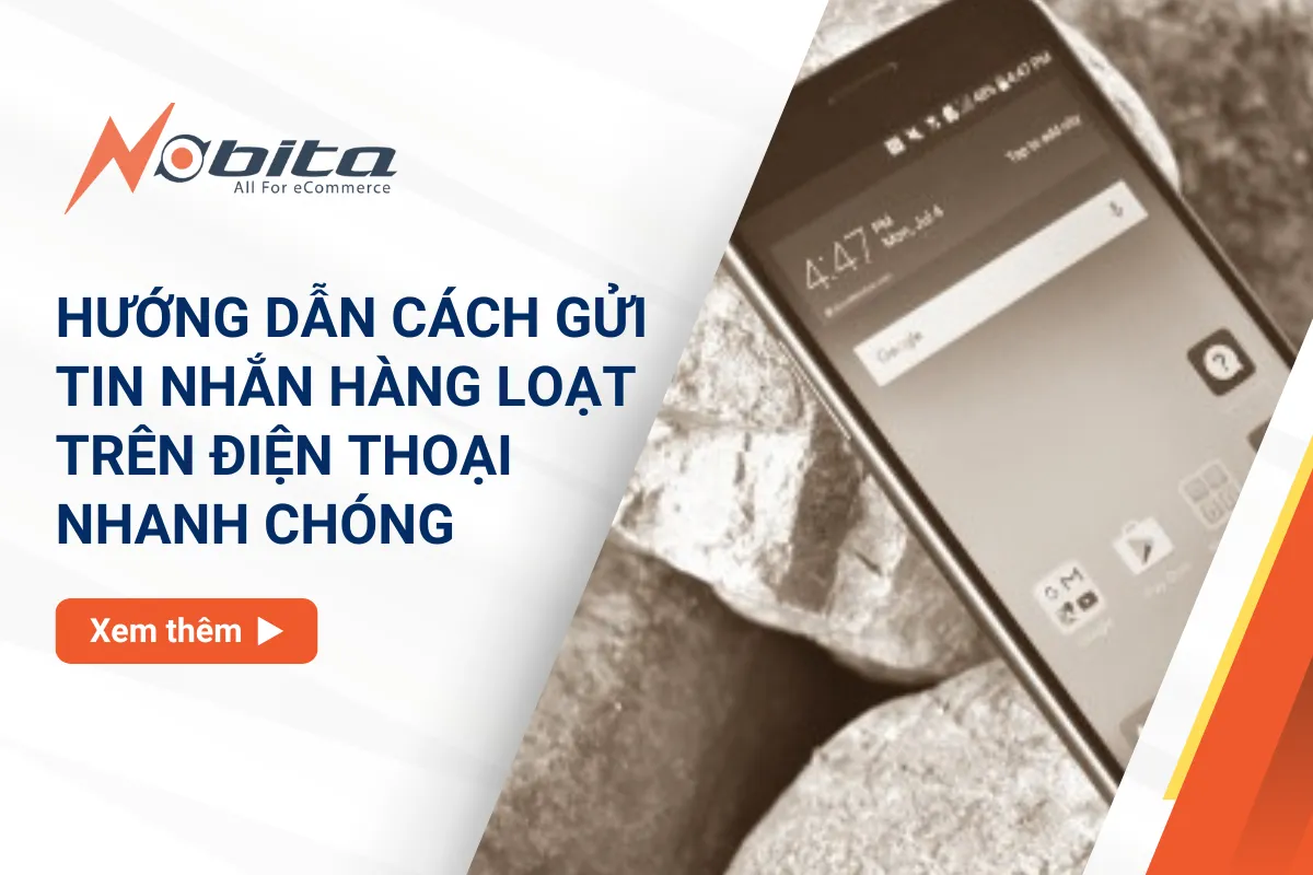 Hướng dẫn cách gửi tin nhắn hàng loạt trên điện thoại