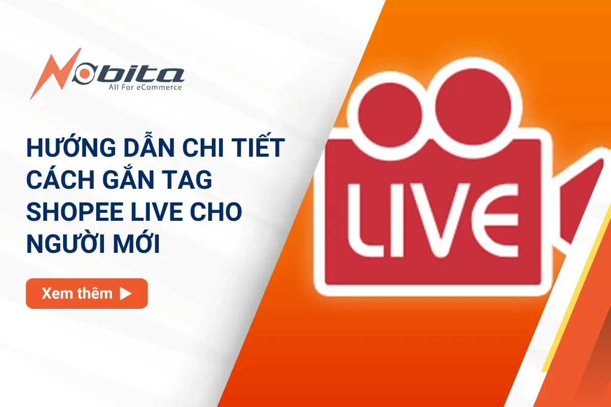 Hướng dẫn cách gắn tag shopee live