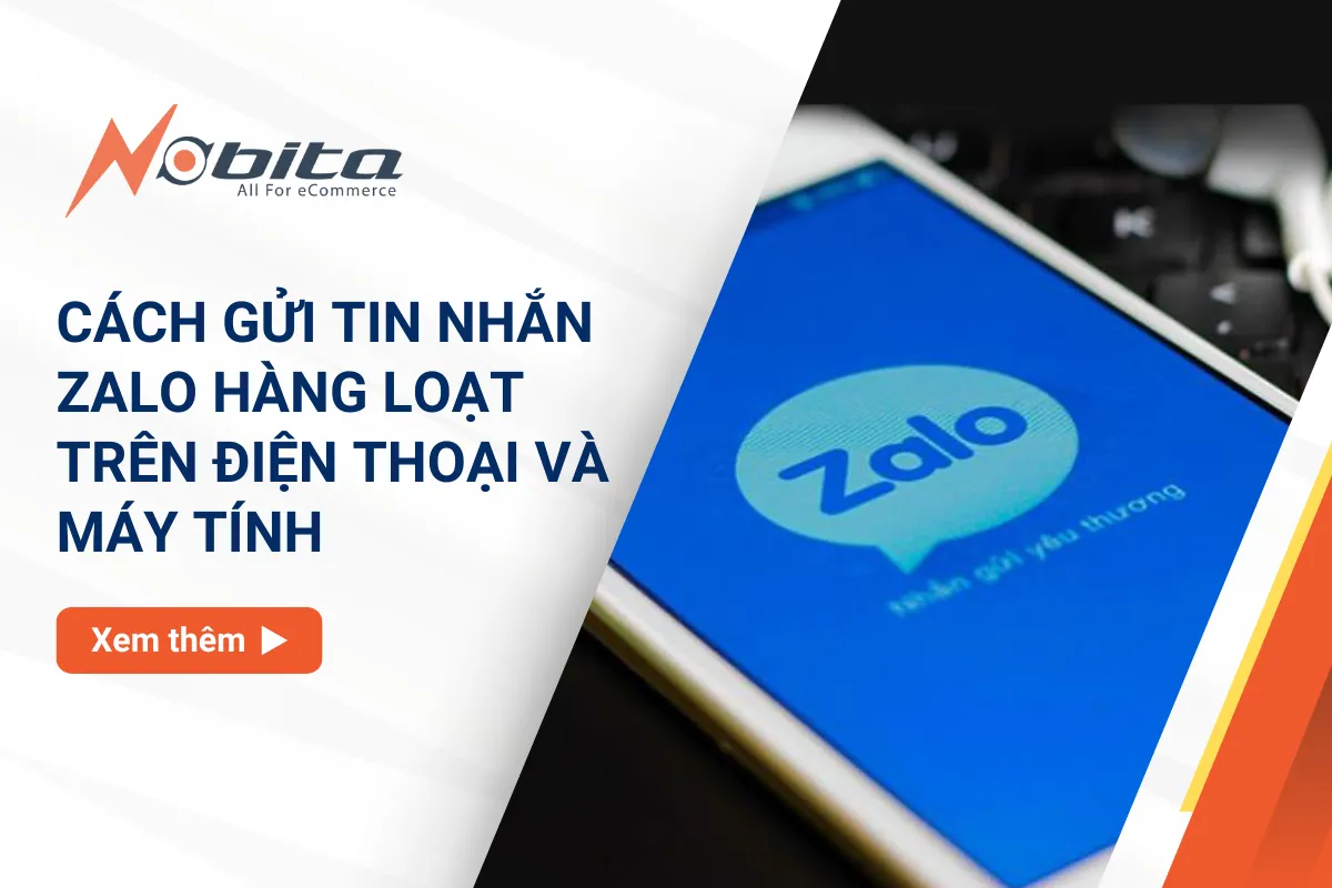 Cách gửi tin nhắn zalo hàng loạt trên điện thoại và máy tính