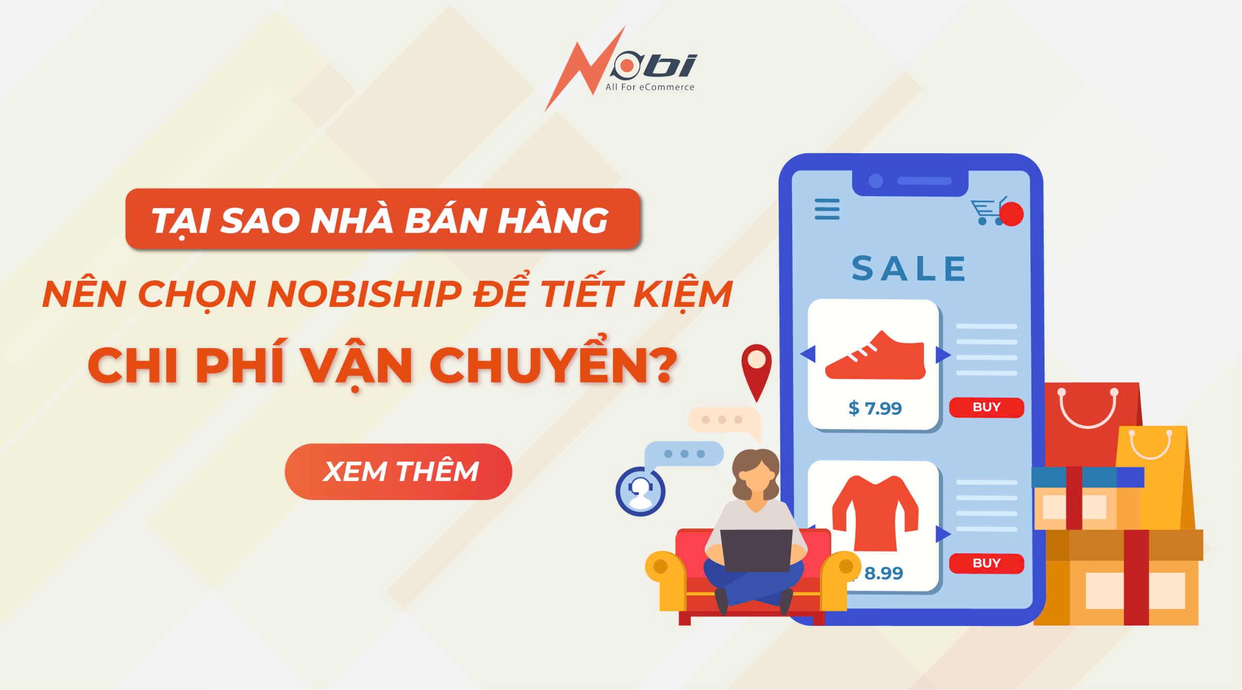 Tại sao nhà bán hàng nên chọn Nobi Ship để tiết kiệm chi phí vận chuyển?