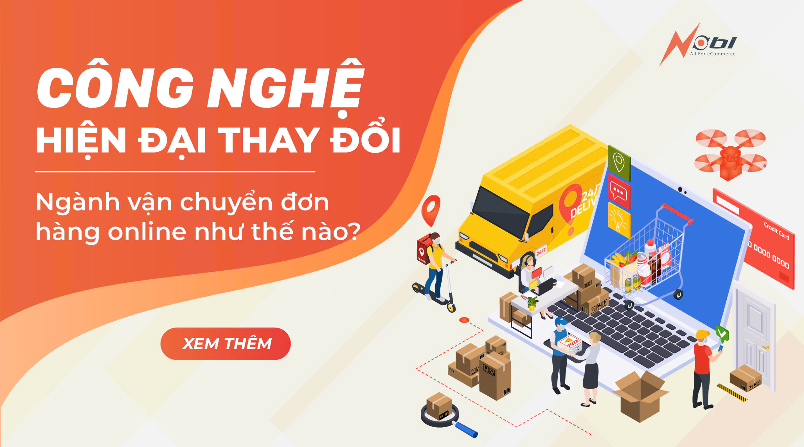 Công nghệ hiện đại thay đổi ngành vận chuyển đơn hàng online như thế nào?