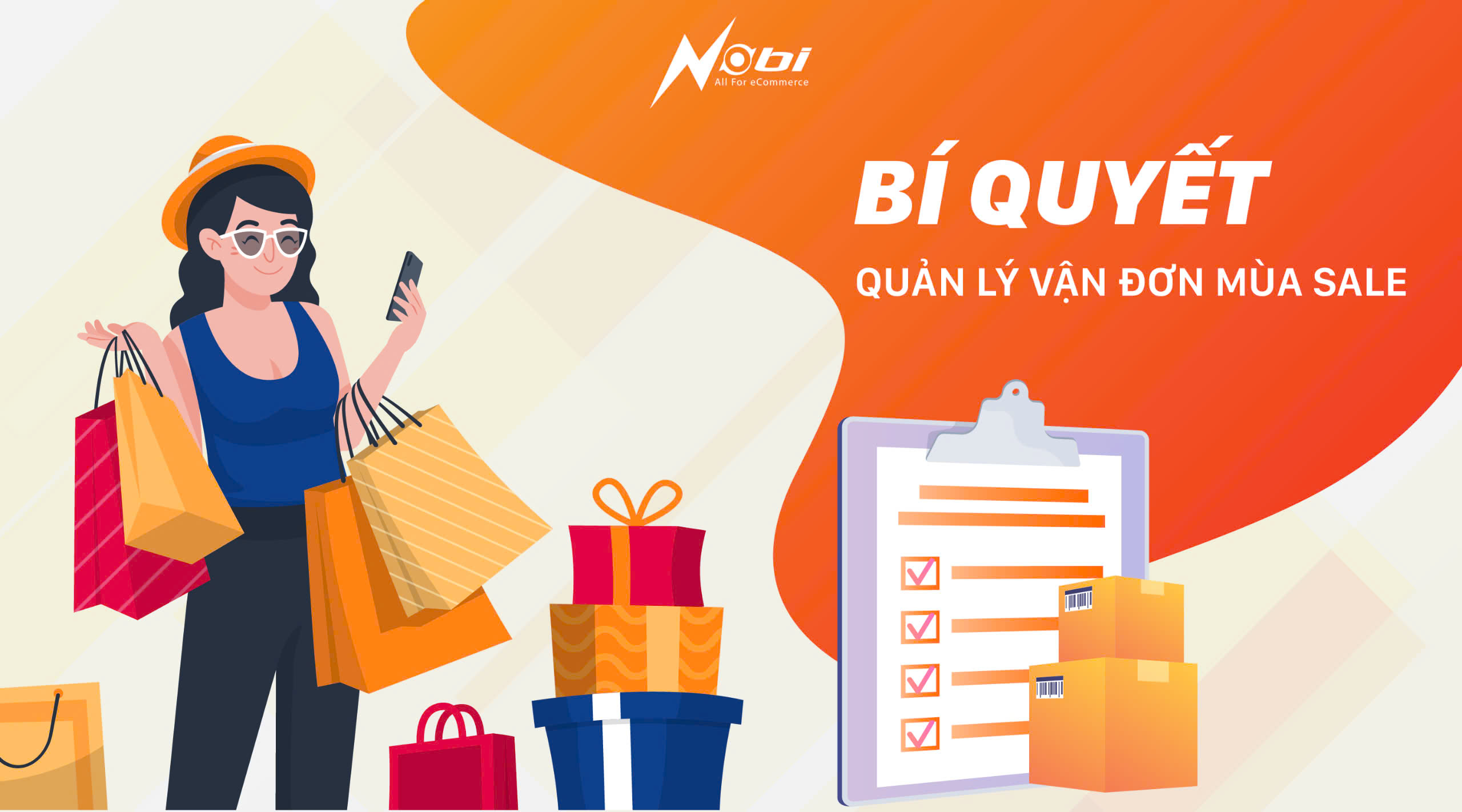 Bí quyết quản lý vận đơn mùa sale đơn giản, hiệu quả