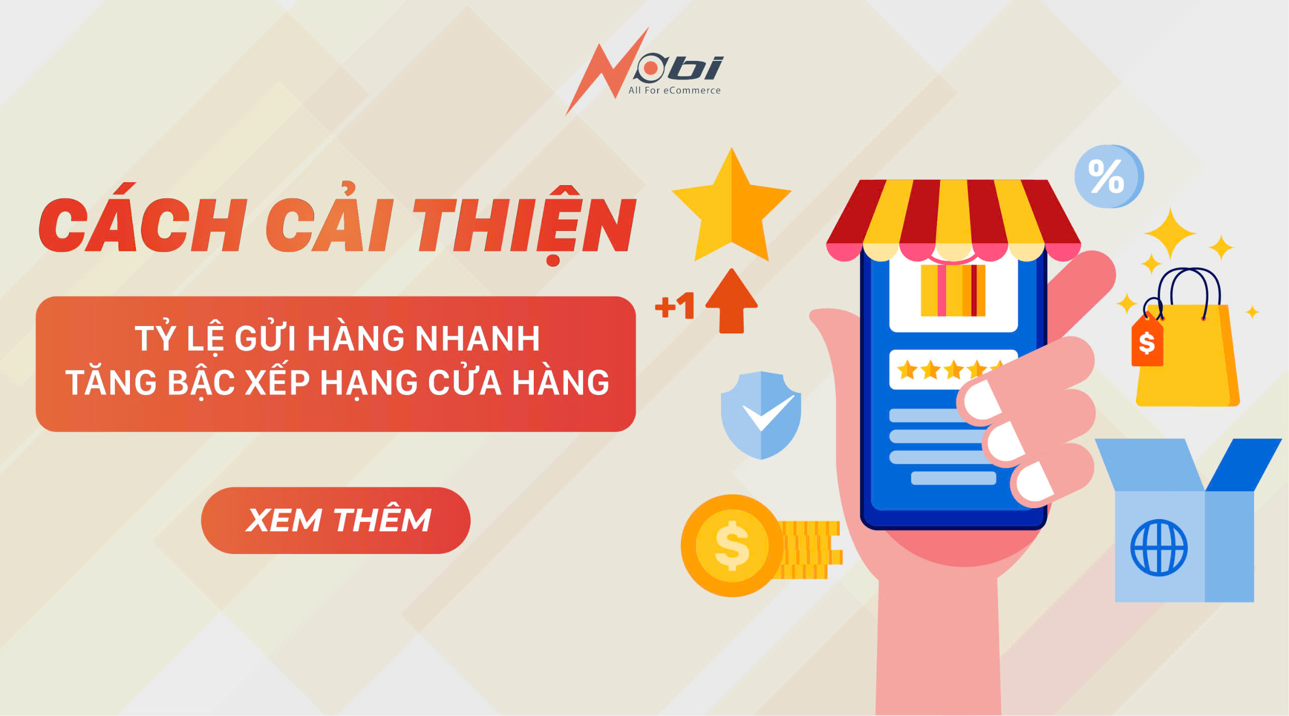 Cách cải thiện tỷ lệ gửi hàng nhanh để tăng bậc xếp hạng cửa hàng