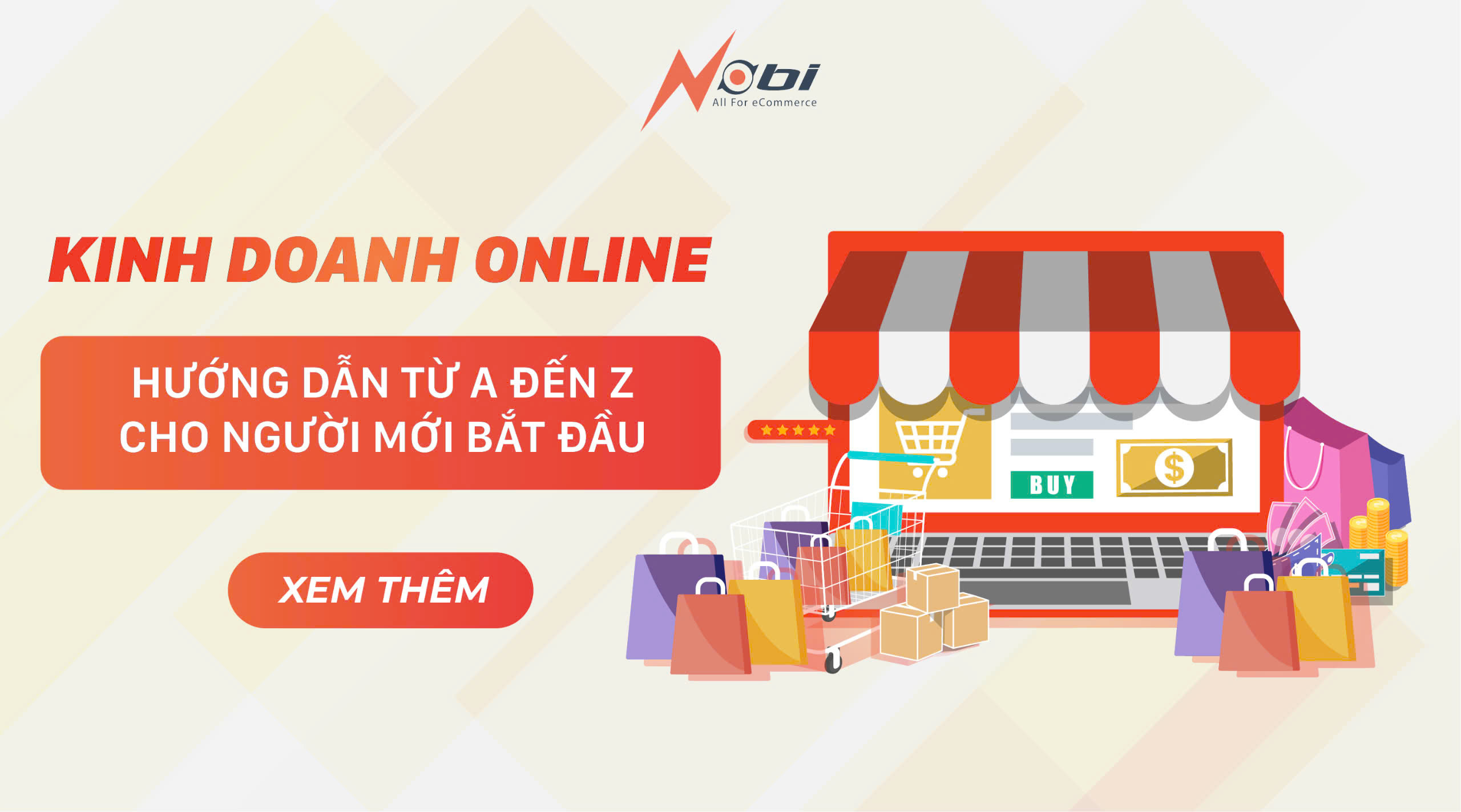 Kinh doanh Online: Hướng dẫn từ A đến Z cho người mới bắt đầu