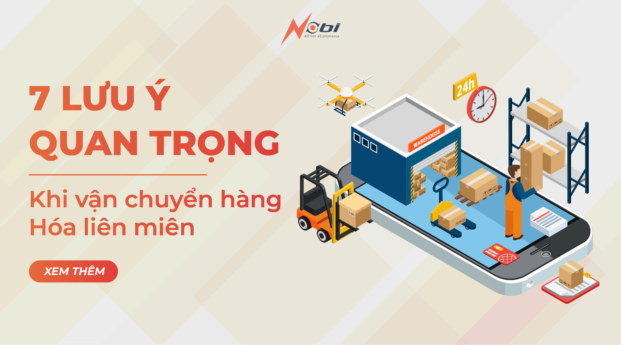 7 lưu ý quan trọng khi vận chuyển hàng hoá liên miền 