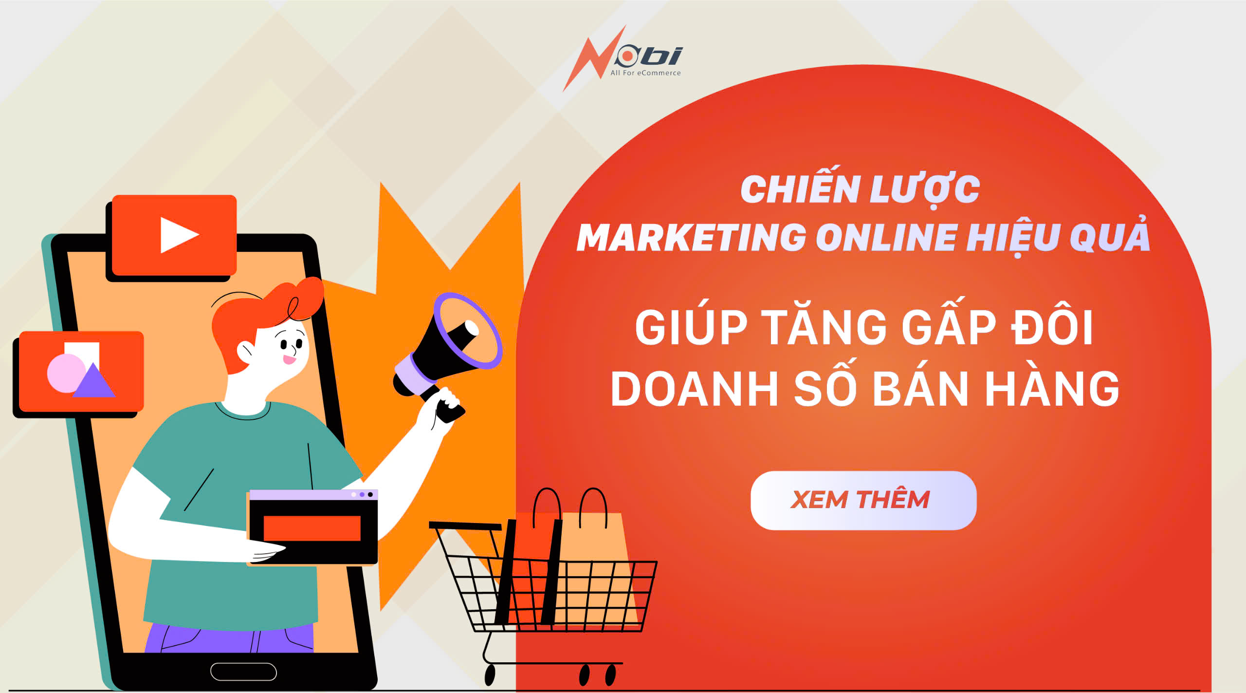 Chiến lược marketing online hiệu quả giúp tăng gấp đôi doanh số bán hàng