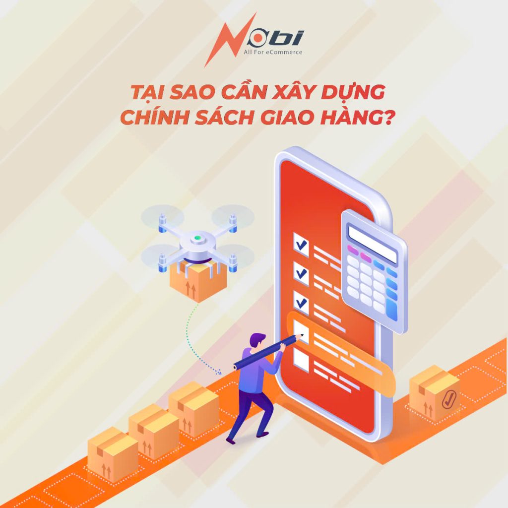 Tại sao cần xây dựng chính sách giao hàng?