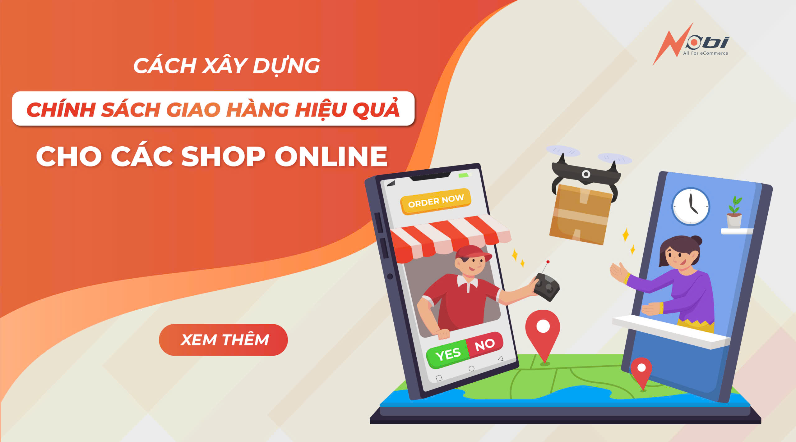 Cách xây dựng chính sách giao hàng hiệu quả cho các shop online