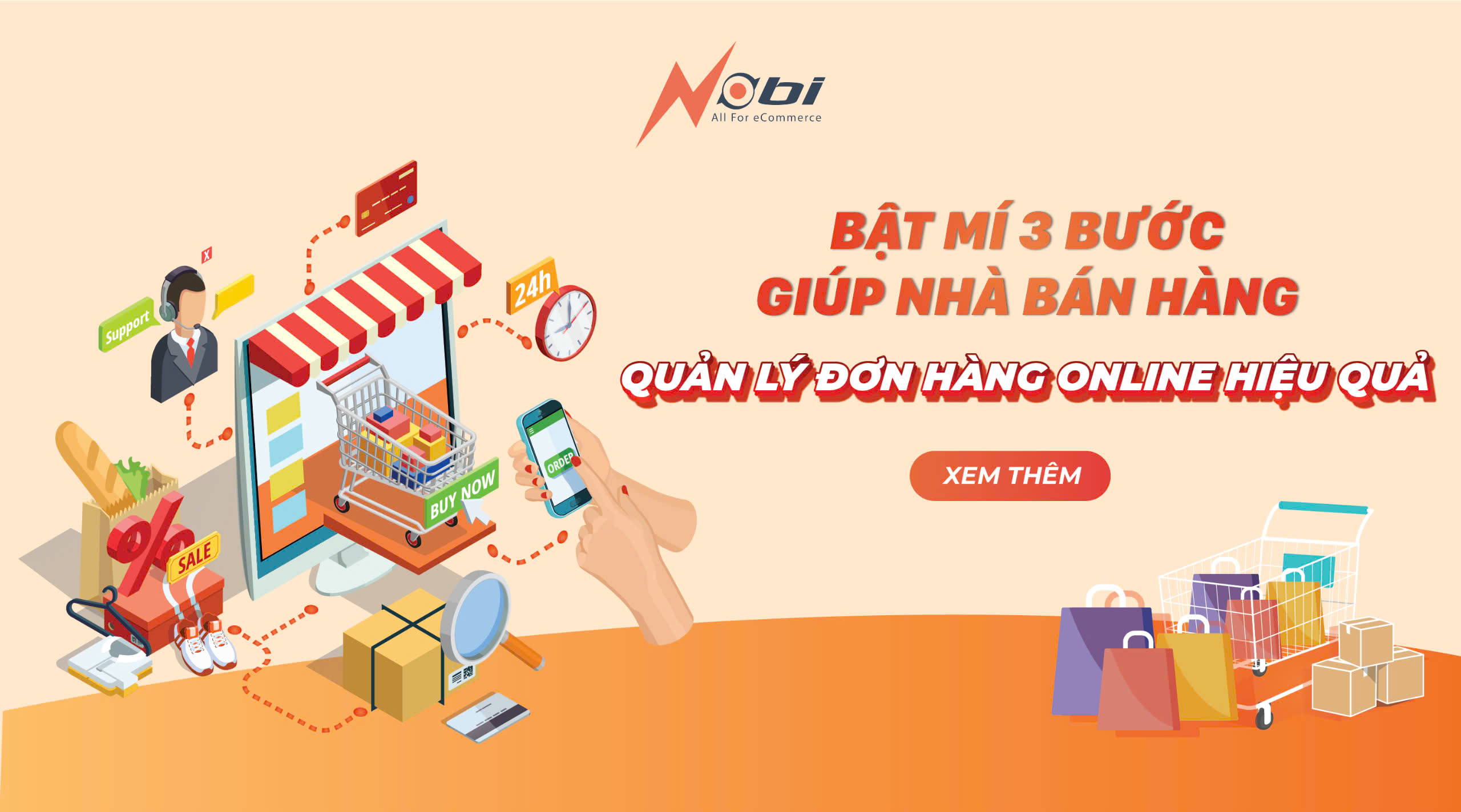 3 bước giúp nhà bán hàng quản lý đơn hàng online hiệu quả