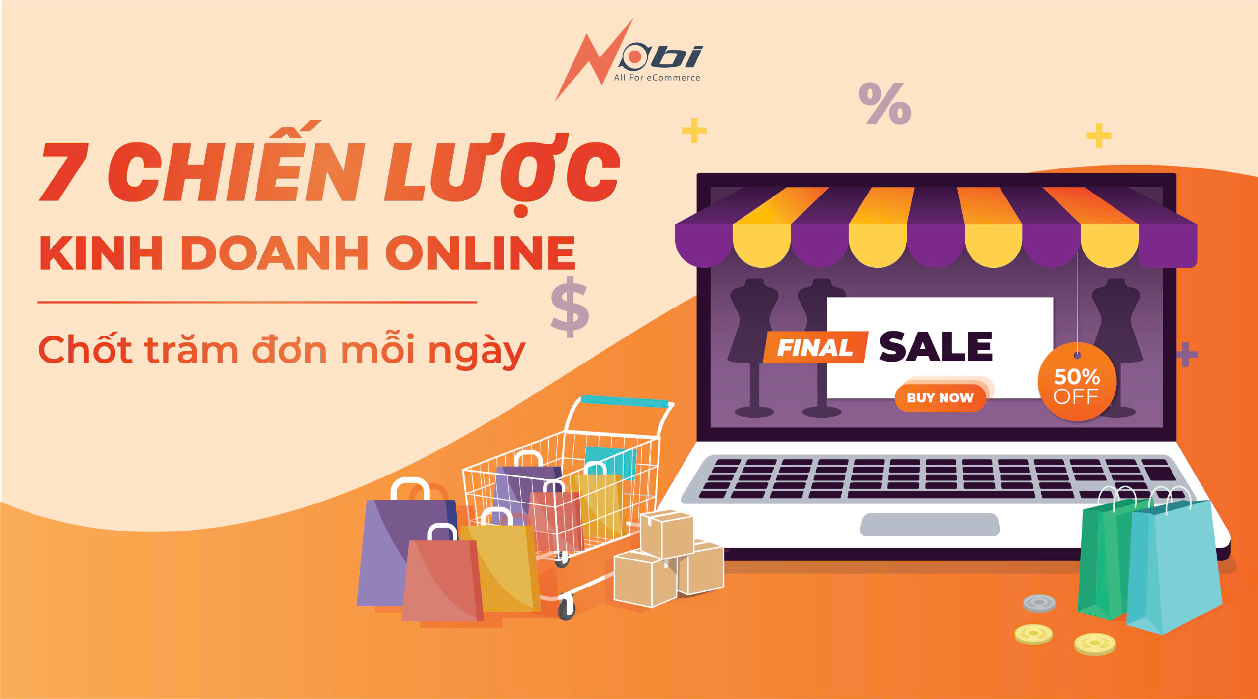 7 Chiến lược kinh doanh online chốt trăm đơn mỗi ngày