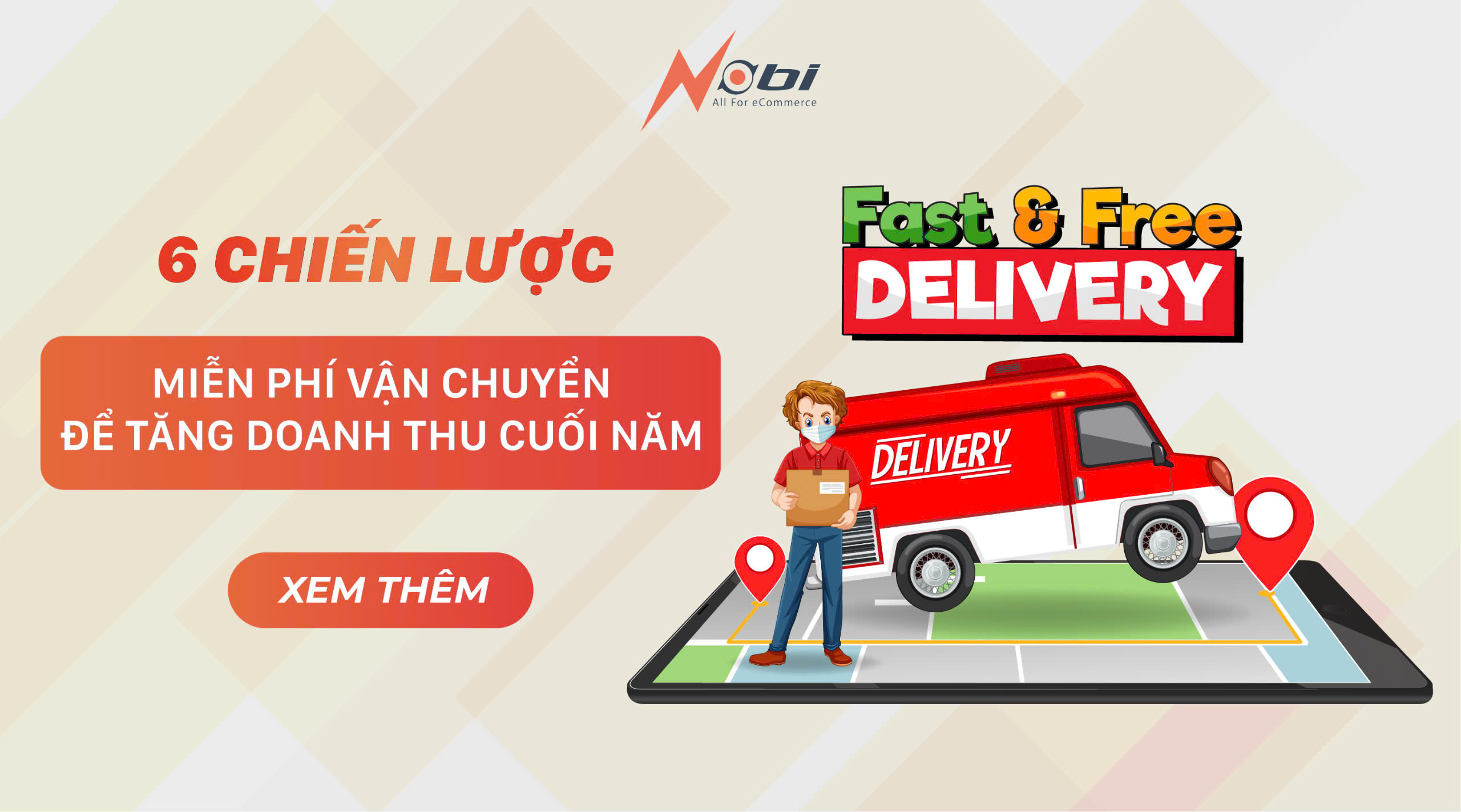 6 Chiến lược Miễn phí vận chuyển để tăng doanh thu cuối năm