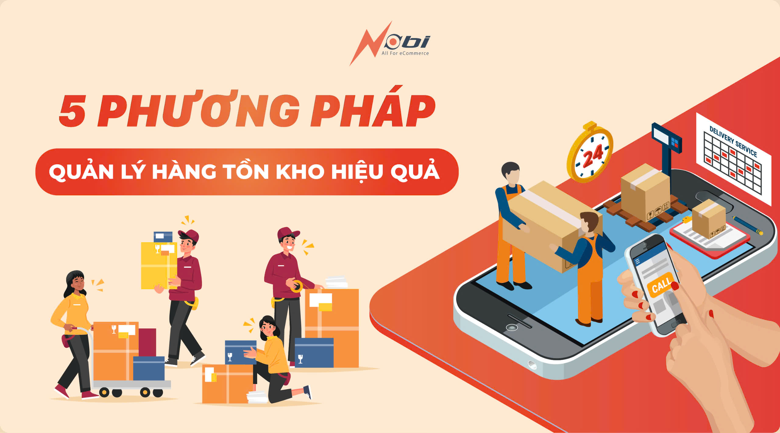 5 Phương pháp quản lý hàng tồn kho hiệu quả